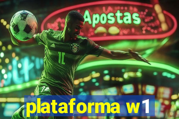 plataforma w1